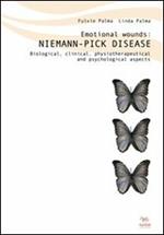 Emotional wounds: Niemann Pick disease. Biological, clinical, physiotherapeutical and psychological aspects