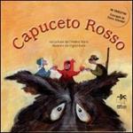 Capuceto Rosso. Ediz. illustrata