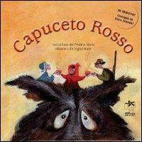 Capuceto Rosso. Ediz. illustrata - Cristina Marsi - copertina