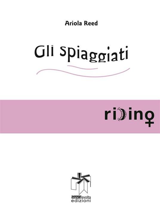 Gli spiaggiati - Ariola Reed - ebook