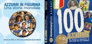 Libro Cento azzurri. Un secolo di Nazionale in cento ritratti dei suoi campioni Paolo Battaglia