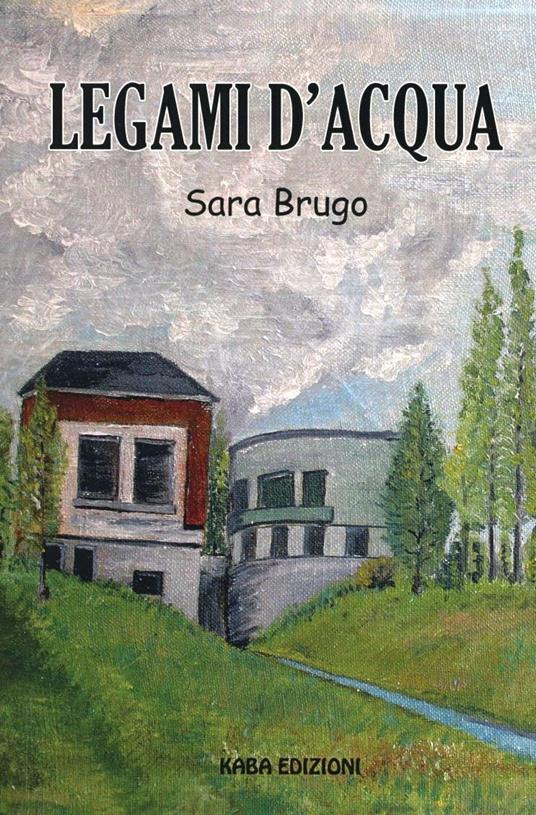 Legami d'acqua - Sara Brugo - copertina