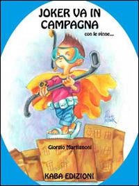 Joker va in campagna con le pinne... - Giorgio Martignoni - copertina