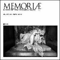 Memoriae. Il museo cimiteriale di Bonaria a Cagliari. Ediz. illustrata - Mauro Dadea,Mario Lastretti - copertina