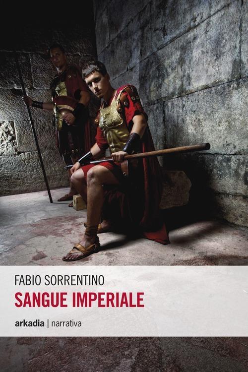 Sangue imperiale - Fabio Sorrentino - copertina