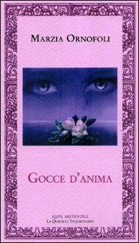 Gocce d'anima - Marzia Ornofoli - copertina