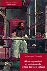 Alcune questioni di metodo nella critica dei testi volgari