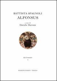Battista Spagnoli. Alfonsus - copertina