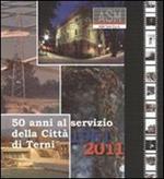 ASM 50 anni al servizio della città di Terni. 1961-2011
