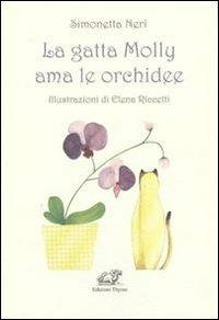 La gatta Molly ama le orchidee - Simonetta Neri - copertina