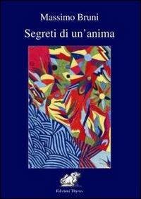 Segreti di un'anima - Massimo Bruni - copertina