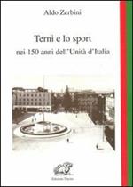 Terni e lo sport nei 150 anni dell'unità d'Italia