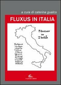 Fluxus in Italia. Ediz. illustrata - copertina