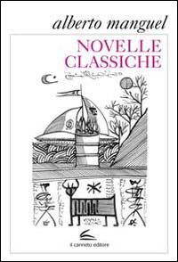 Novelle classiche - Alberto Manguel - copertina