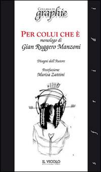 Per colui che è - G. Ruggero Manzoni - copertina