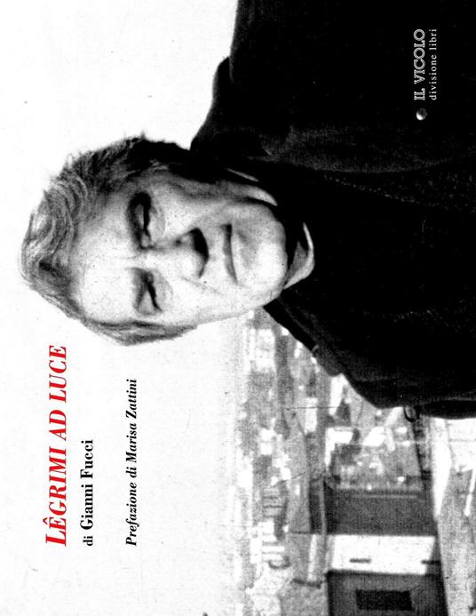 Lêgrimi ad luce - Gianni Fucci - copertina