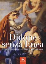 Didone senza Enea. La vera storia della regina di Cartagine