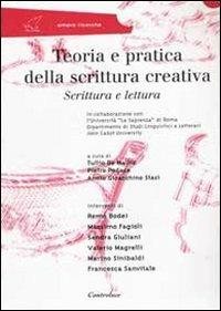 Teoria e pratica della scrittura creativa. Scrittura e lettura - Tullio De Mauro,Pietro Pedace,Annio G. Stasi - copertina