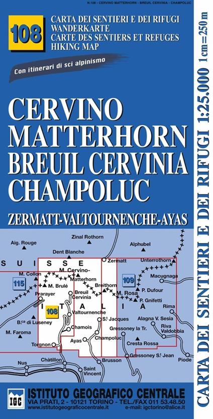 Carta n. 108 Cervino Matterhorn, Breuil Cervinia, Champoluc 1:25.000. Carta dei sentieri e dei rifugi. Serie monti - copertina