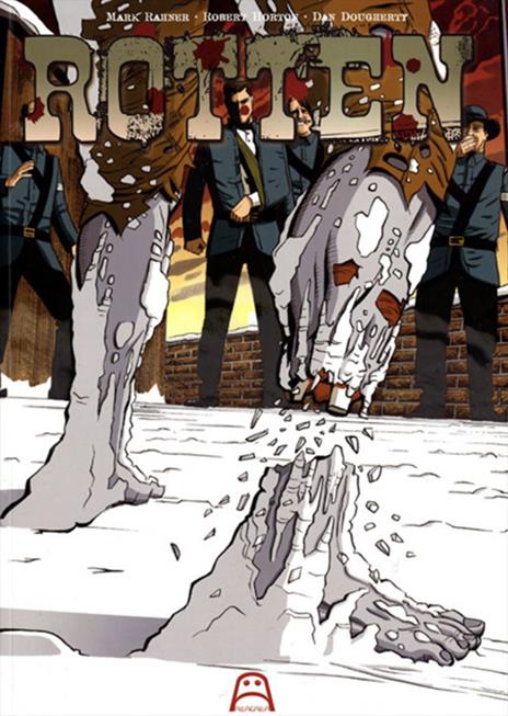 Rotten. Vol. 2 - Mark Rahner - copertina