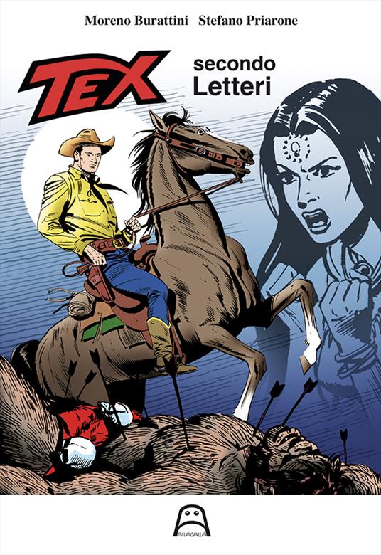 Tex secondo Letteri. Ediz. illustrata - Moreno Burattini,Stefano Priarone - copertina