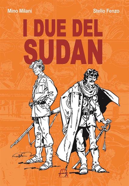 I due del Sudan - Mino Milani,Stelio Fenzo - copertina
