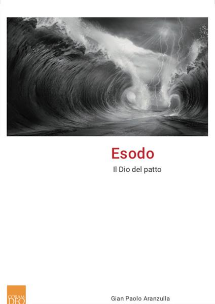 Esodo. Il Dio del patto - Gian Paolo Aranzulla - copertina