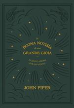 La buona notizia di una grande gioia. 25 meditazioni per l'Avvento