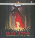 Ecce homo. L'immagine di Gesù nella storia del cinema
