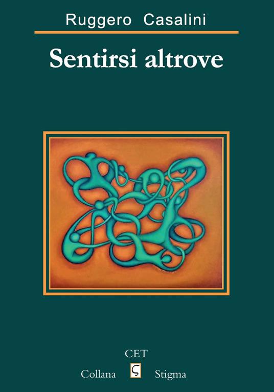 Sentirsi altrove - Ruggero Casalini - copertina
