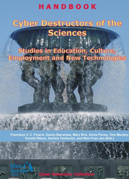 Cyber destructors of the sciences: studies in education, culture, employment and new technologies - copertina
