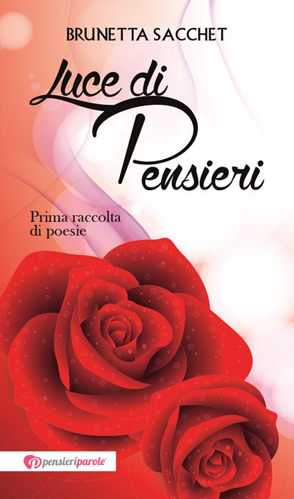 Luce di pensieri - Brunetta Sacchet - copertina