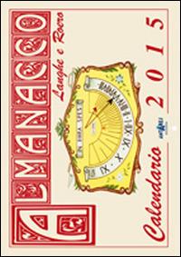 Almanacco delle Langhe e del Roero. Calendario - Carla Boella - copertina