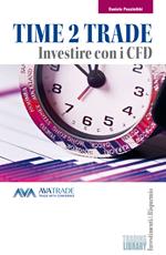 Time 2 trade. Investire con i CFD