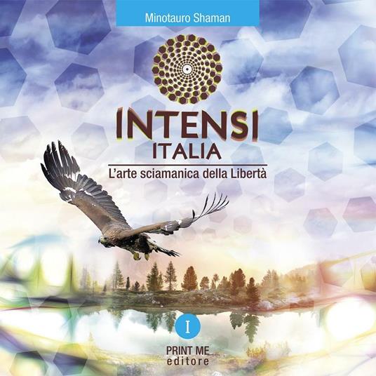 Intensi. L'arte sciamanica della libertà - Cosimo Molfetta - copertina