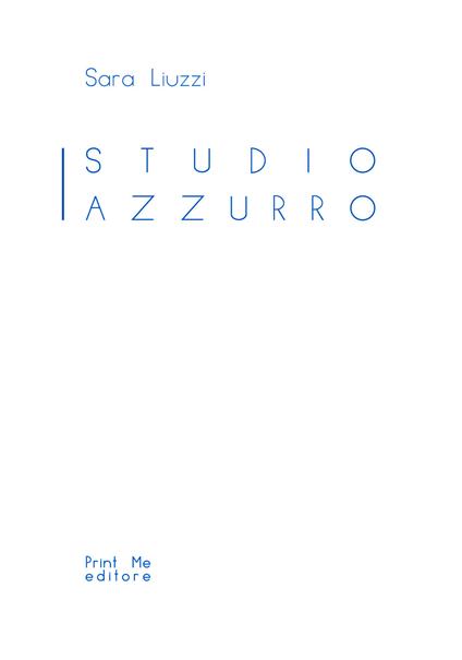 Studio azzurro - Sara Liuzzi - copertina