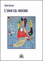 L' uomo col mascara