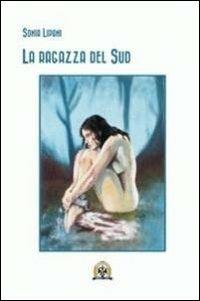La ragazza del sud - Sonia Lipani - copertina
