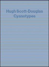 Hugh Scott-Douglas. Cyantypes. Ediz. illustrata - Jacob Fabricius - copertina