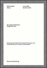 Giuseppe Gabellone, Diego Perrone. Come posso descriverti quello che non c'è, il mostro di cui ti hanno raccontato? Peep-Hole Sheet. Ediz. multilingue. Vol. 9