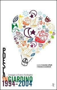 Poesia in giardino 1994-2004