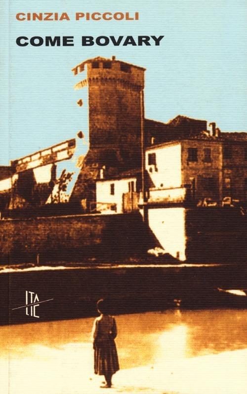 Come Bovary - Cinzia Piccoli - copertina