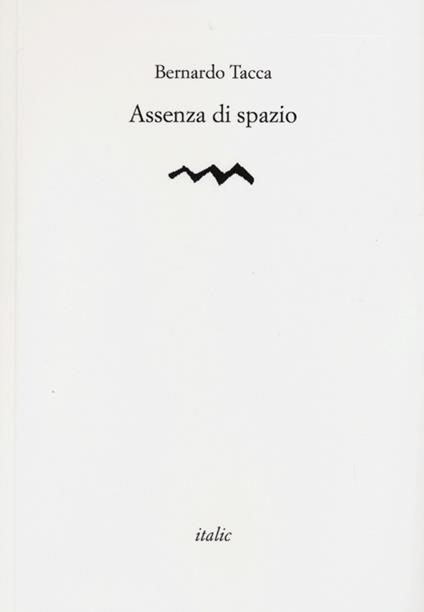 Assenza di spazio - Bernardo Tacca - copertina