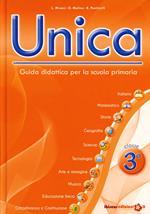 Unica. Guida didattica per la scuola primaria. Con CD-ROM. Vol. 3