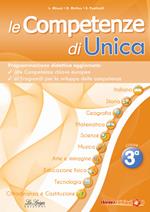 Le competenze di Unica. Programmazione didattica. Nuova ediz.. Vol. 3