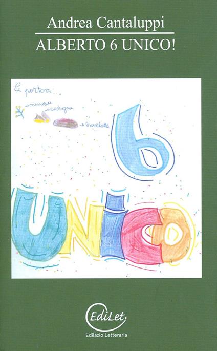Alberto 6 unico! - Alberto Cantaluppi - copertina