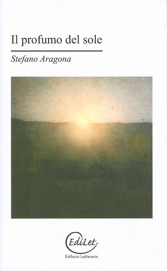 Il profumo del sole - Stefano Aragona - copertina