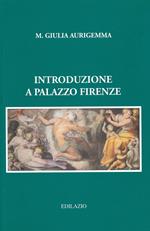 Introduzione a Palazzo Firenze