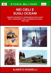Nei cieli e sugli oceani - Alberto Rosselli - copertina