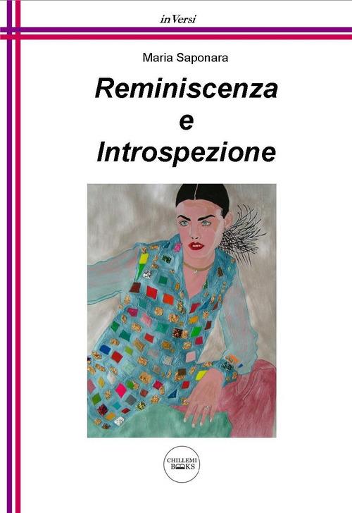 Reminiscenza e introspezione - Maria Saponara - copertina